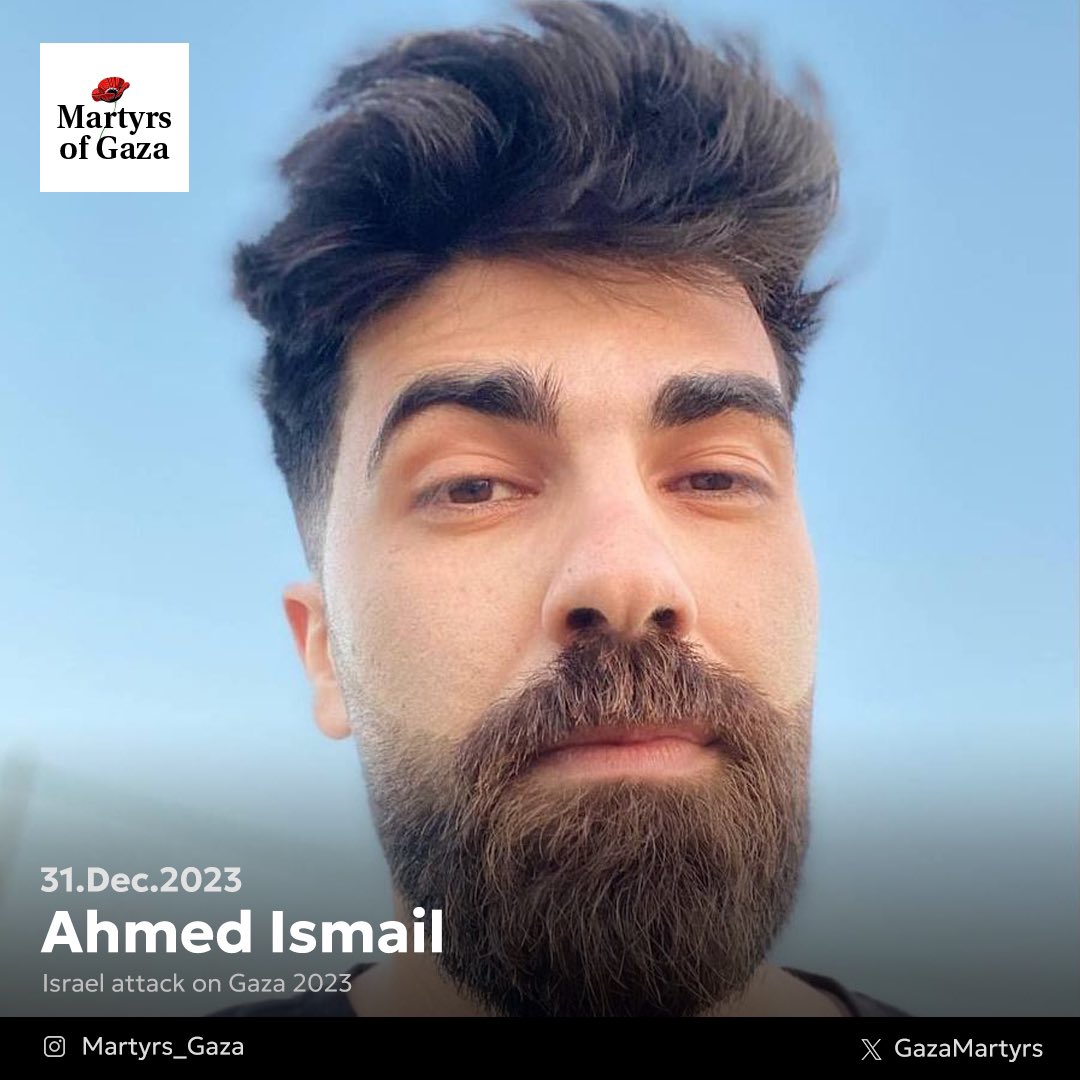 Martyr: Ahmed Ismail - ourgaza.com