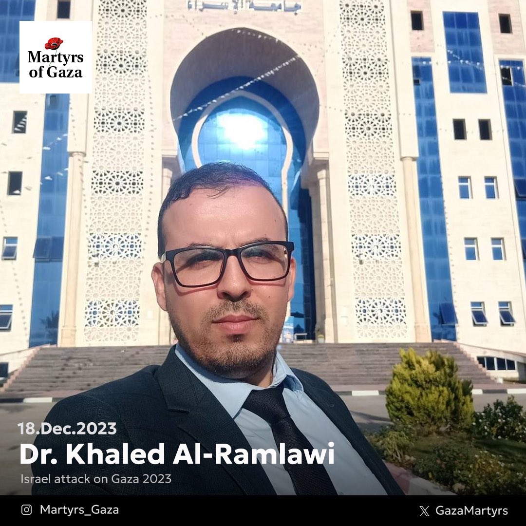 Martyr: Dr. Khaled Al-Ramlawi 1