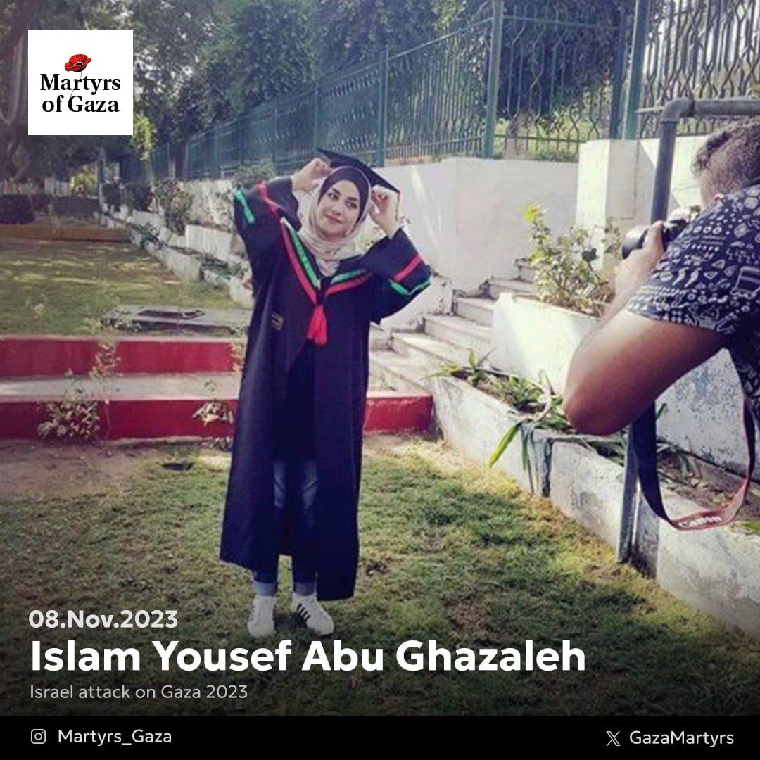 Martyr: Islam Yousef Abu Ghazaleh 0