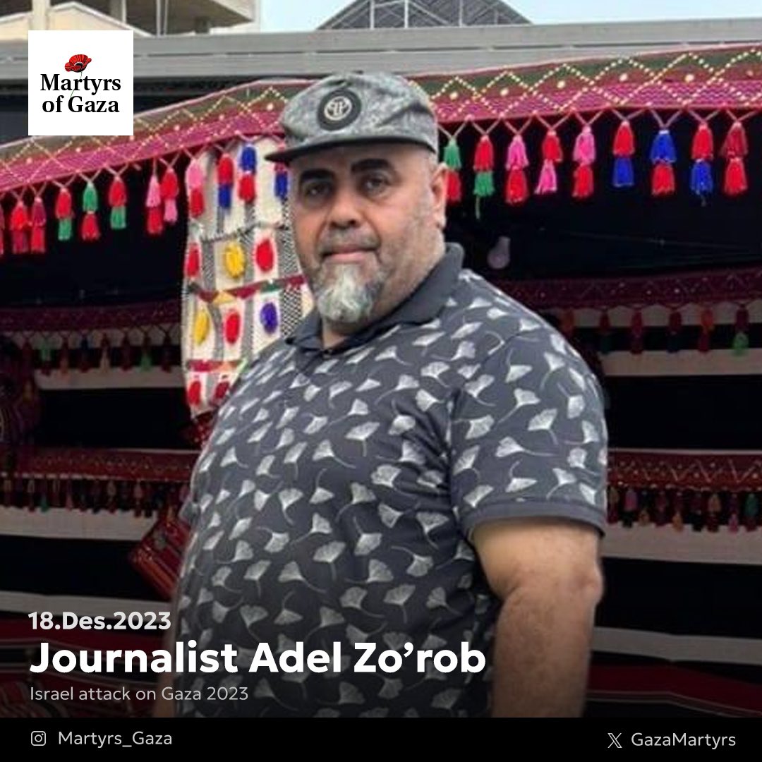 Martyr: Journalist Adel Zo’rob 0