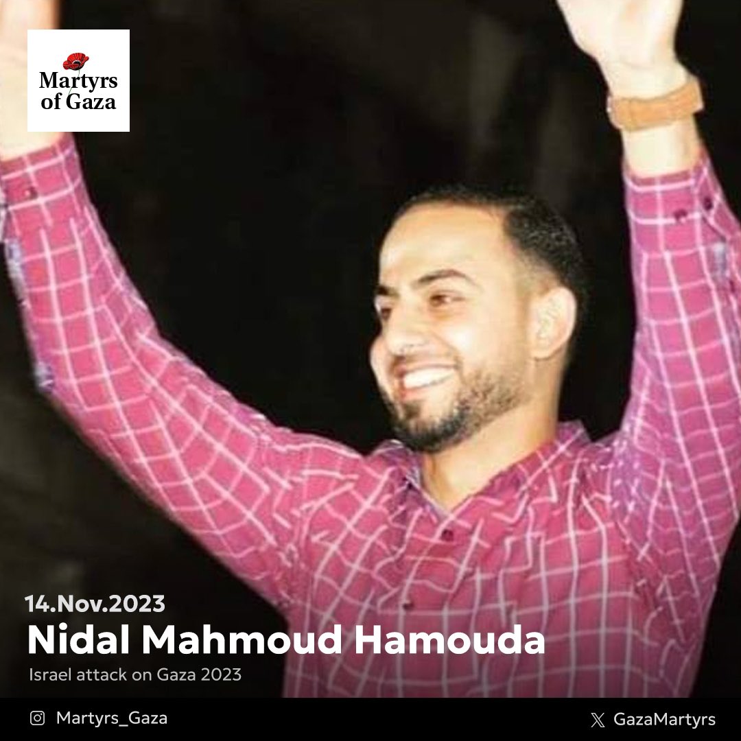 Martyr: Nidal Mahmoud Hamouda 1