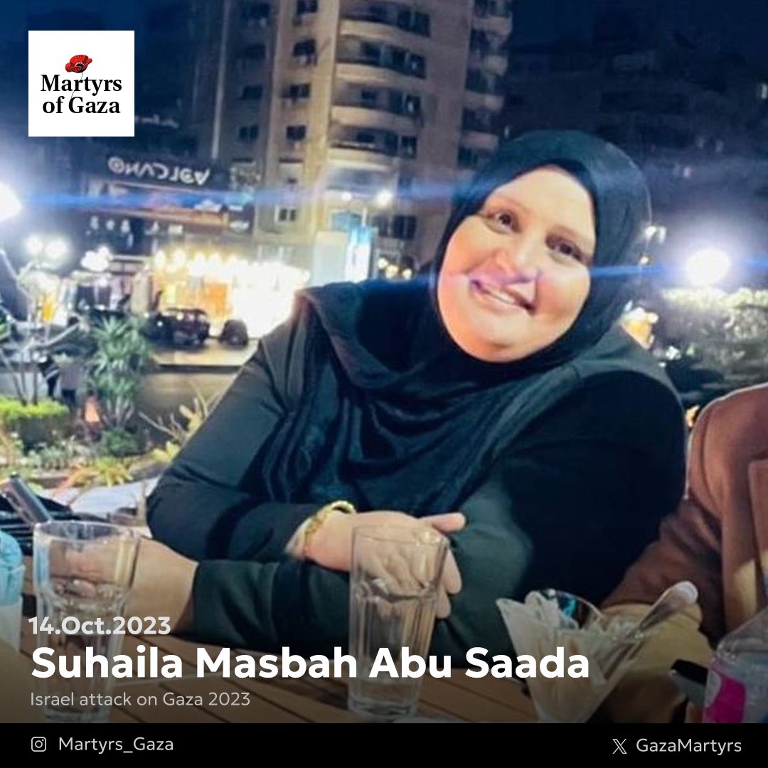 Martyr: Suhaila Masbah Abu Saada (Um Fathi) 1